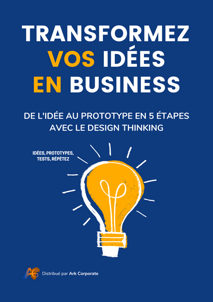 De l'Idée au Prototype en 5 Étapes avec le Design Thinking